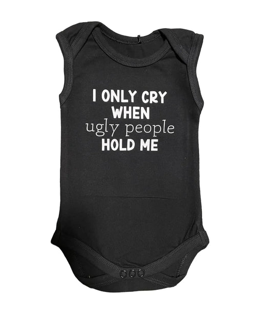 Rompertje – I only cry when ugly people hold me